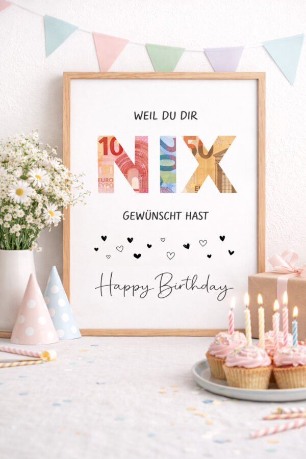 Geldgeschenk Weil du dir nix gewünscht hast: Vorlage zum Ausdrucken