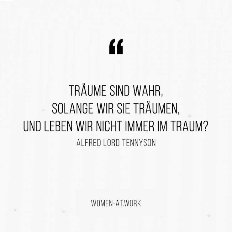 10 inspirierende Zitate zum Thema Träume Women at Work