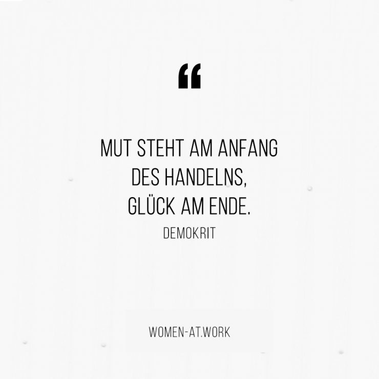 10 inspirierende Zitate zum Thema Glück Women at Work