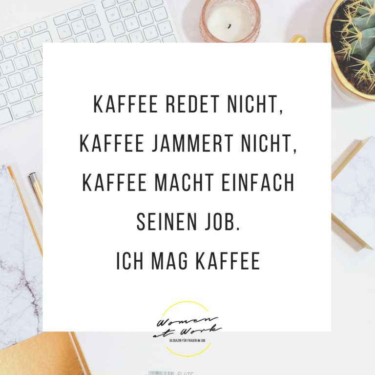 Bürosprüche lustige Sprüche über die Arbeit Women at Work
